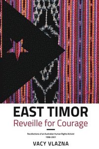 bokomslag East Timor Reveille for Courage