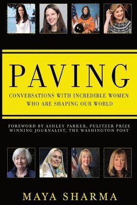 bokomslag Paving - Conversations with Incredible Women Who are Shaping Our World