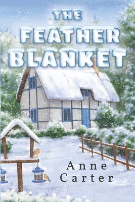 Anne Carter - Feather Blanket, Häftad