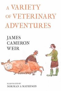 bokomslag Variety of Veterinary Adventures
