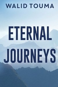 bokomslag Eternal Journeys