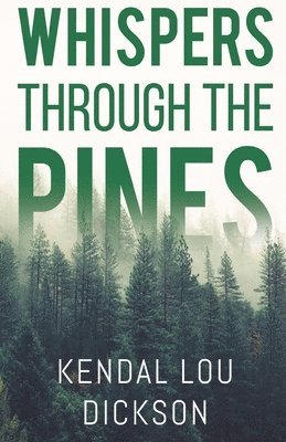 Whispers Through The Pines 1