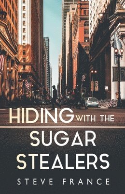 Hiding with The Sugar Stealers 1