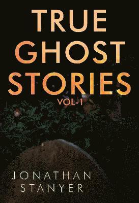 bokomslag True Ghost Stories