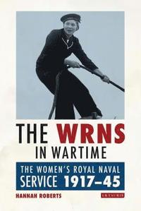 bokomslag The WRNS in Wartime