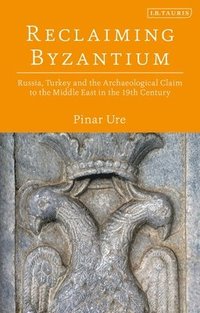 bokomslag Reclaiming Byzantium
