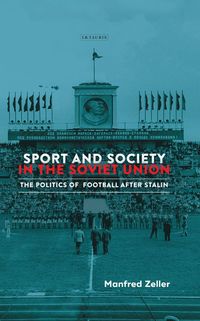 bokomslag Sport and Society in the Soviet Union