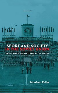 bokomslag Sport and Society in the Soviet Union