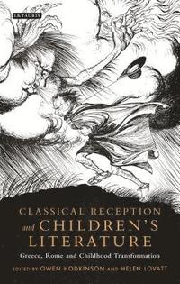 bokomslag Classical Reception and Children's Literature