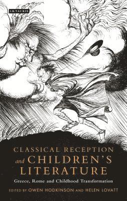 bokomslag Classical Reception and Children's Literature: Greece, Rome and Childhood Transformation