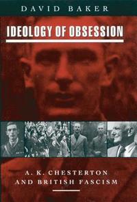 bokomslag Ideology of Obsession: A.K.Chesterton and British Fascism