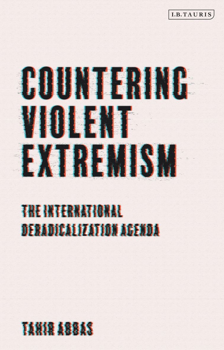 Tahir Abbas, The Netherlands) Abbas, Tahir (Leiden University - Countering Violent Extremism, Häftad