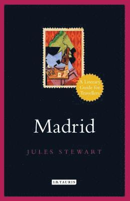 Jules Stewart - Stewart, J: Madrid, Inbunden