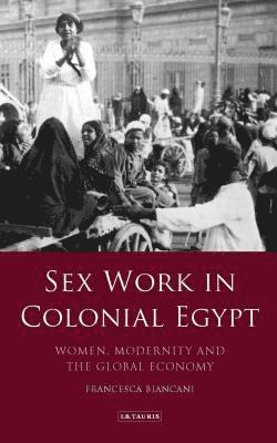 Sex Work in Colonial Egypt 1