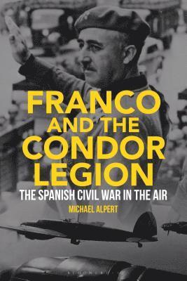 Franco and the Condor Legion 1