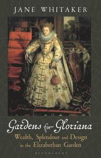 bokomslag Gardens for Gloriana