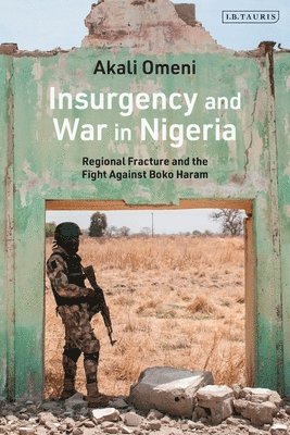 bokomslag Insurgency and War in Nigeria