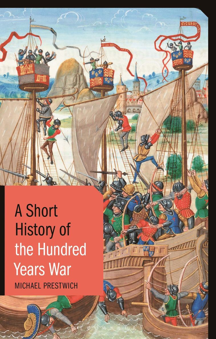 Michael Prestwich - Short History of the Hundred Years War, Häftad