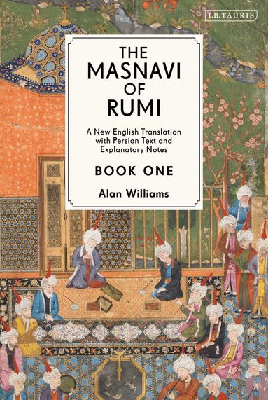 Jalaloddin Rumi - Masnavi of Rumi, Book One, Inbunden