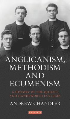 A Anglicanism, Methodism and Ecumenism 1