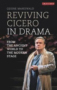 bokomslag Reviving Cicero in Drama