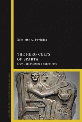 The Hero Cults of Sparta 1