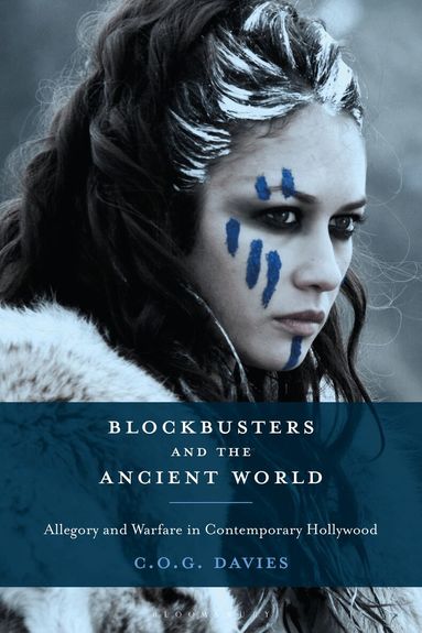 Chris Davies - Blockbusters and the Ancient World, Inbunden
