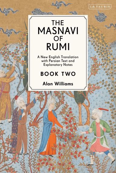 Jalaloddin Rumi - Masnavi of Rumi, Book Two, Inbunden