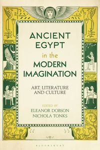 bokomslag Ancient Egypt in the Modern Imagination