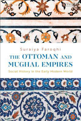 The Ottoman and Mughal Empires 1