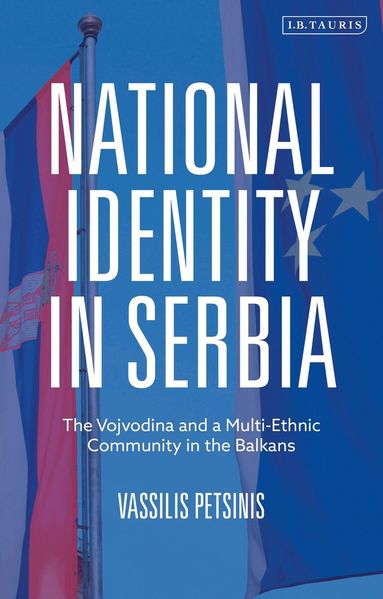 Vassilis Petsinis - National Identity in Serbia, Inbunden