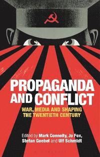 bokomslag Propaganda and Conflict