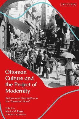 bokomslag Ottoman Culture and the Project of Modernity