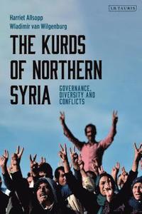 bokomslag The Kurds of Northern Syria