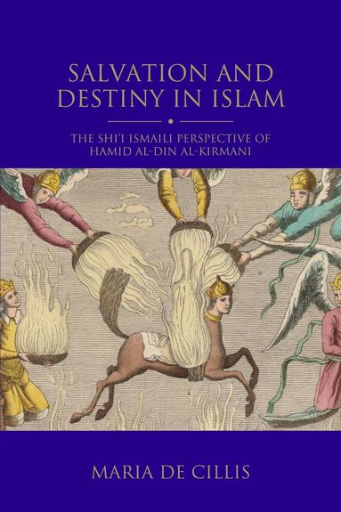 Maria De Cillis - Salvation and Destiny in Islam, Inbunden