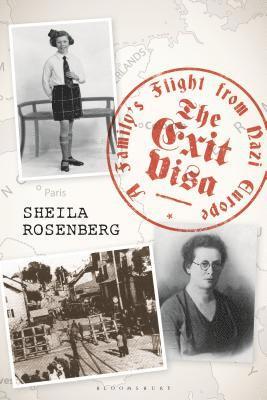 bokomslag The Exit Visa: A Family's Flight from Nazi Europe