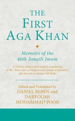 bokomslag The First Aga Khan: Memoirs of the 46th Ismaili Imam