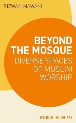 Beyond the Mosque 1