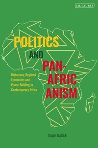 bokomslag Politics and Pan-Africanism
