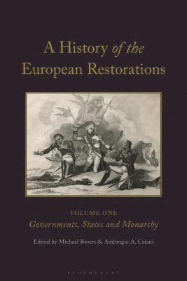A History of the European Restorations 1