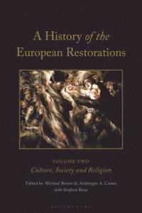 bokomslag A History of the European Restorations