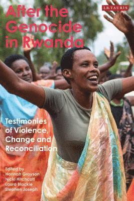 Hannah Grayson, Nicki Hitchcott, Laura Blackie, Stephen Joseph - After the Genocide in Rwanda, Häftad