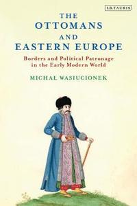 bokomslag Ottomans and Eastern Europe