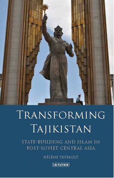 Hélène Thibault - Transforming Tajikistan, Häftad