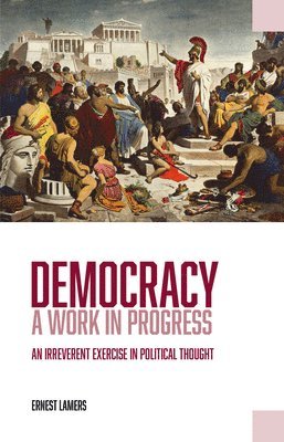 Democracy  A Work in Progress 1