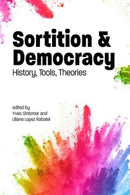 Sortition and Democracy 1