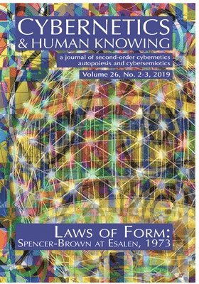 Laws of Form: Spencer-Brown at Esalen, 1973 1