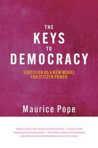 bokomslag The Keys to Democracy