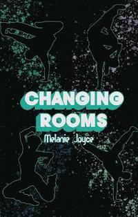 bokomslag Changing Rooms