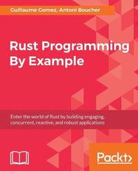 bokomslag Rust Programming By Example